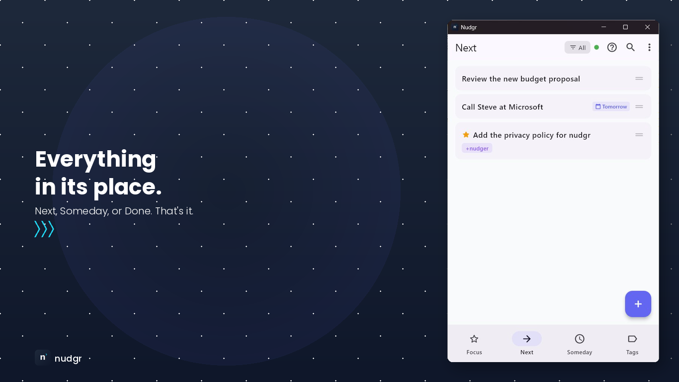 Next view — Everything in its place